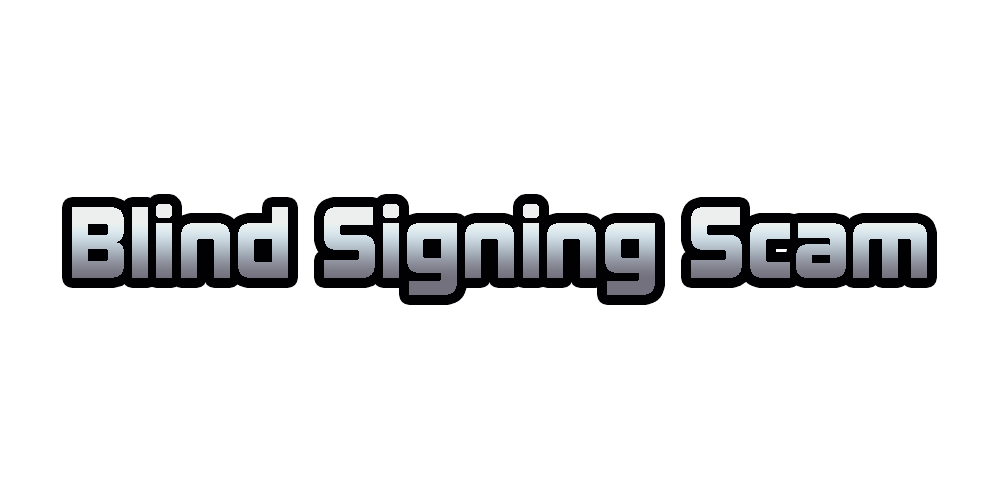 Blind Signing Scam cover is made by Cryptoforold
